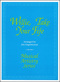 Willie, Take Your Fife - Woodwind Quartet